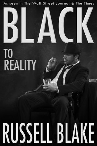BLACK To Reality (Black, #4)