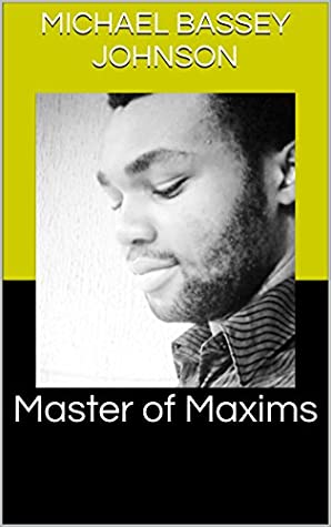 The Book of Maxims, Poems and Anecdotes