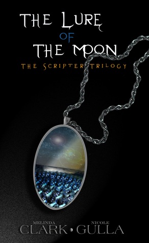The Lure of the Moon (The Scripter Trilogy, #1)