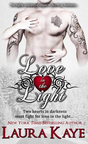 Love in the Light (Hearts in Darkness, #2)