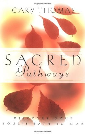 Sacred Pathways: Discover Your Soul's Path to God