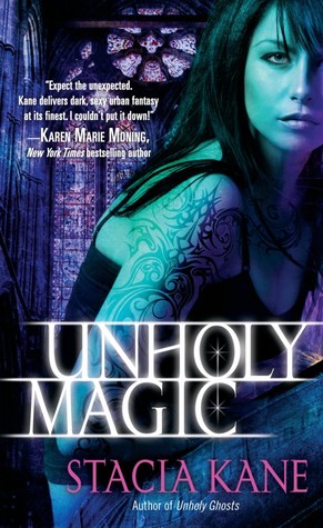 Unholy Magic (Downside Ghosts, #2)