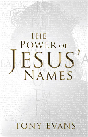 The Power of Jesus' Names