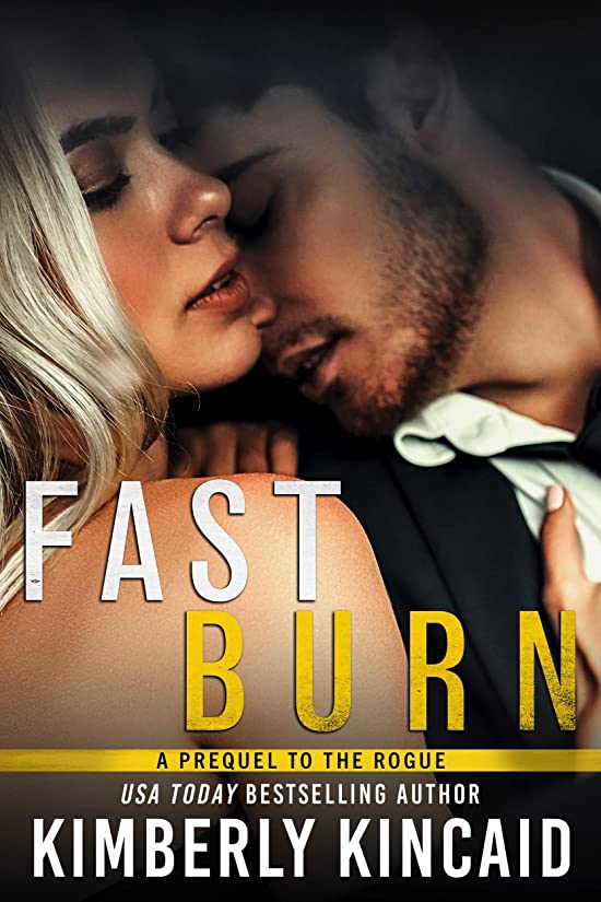 Fast Burn: A Prequel to The Rogue