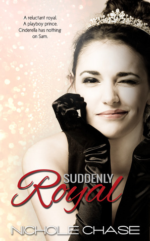 Suddenly Royal (The Royals, #1)