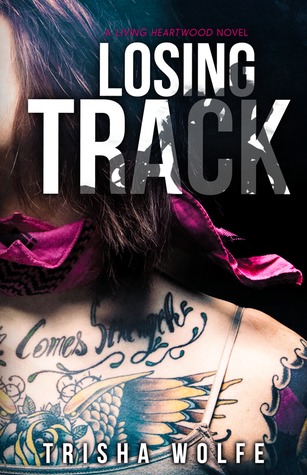 Losing Track (Living Heartwood, #2)