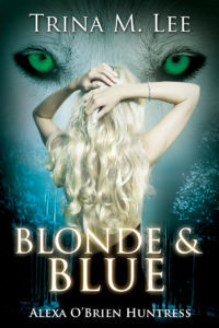 Blonde & Blue (Alexa O'Brien, Huntress, #4)