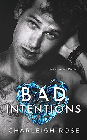 Bad Intentions (Bad Love, #2)