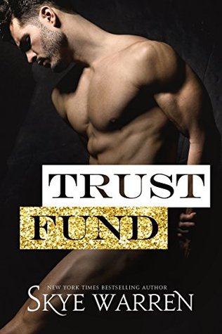 Trust Fund (The Trust Fund Duet, #0.5)