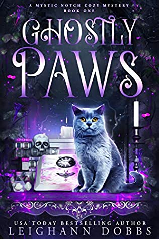 Ghostly Paws (Mystic Notch Cozy Mystery, #1)