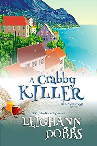 A Crabby Killer (Mooseamuck Island, #2)