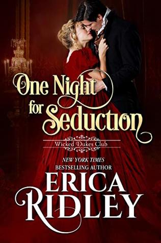 One Night for Seduction (Wicked Dukes Club #1)