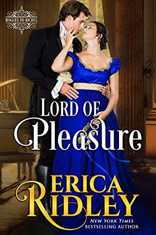 Lord of Pleasure (Rogues to Riches, #2)