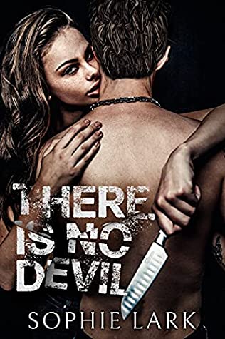 There Is No Devil (Sinners Duet, #2)