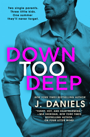 Down Too Deep (Dirty Deeds, #4)