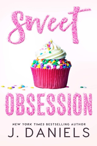 Sweet Obsession (Sweet Addiction, #3)