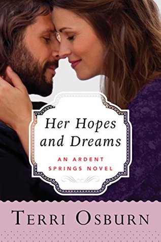 Her Hopes and Dreams (Ardent Springs, #4)