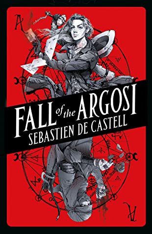 Fall of the Argosi (Spellslinger, #0.6)