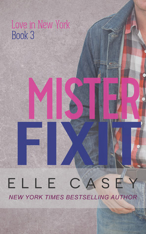Mister Fixit (Love in New York, #3)
