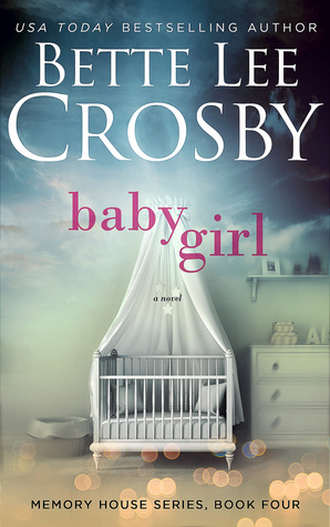 Baby Girl (Memory House, #4)