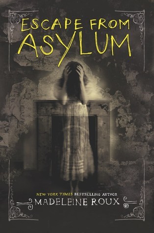 Escape from Asylum (Asylum, #0)