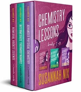 Chemistry Lessons Box Set: Books 1-3 (Chemistry Lessons, #1-3)