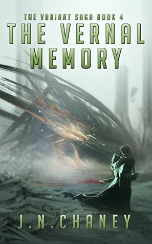 The Vernal Memory (The Variant Saga, #4)