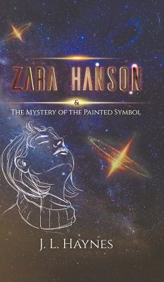 Zara Hanson & The Mystery of the Painted Symbol