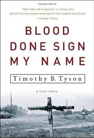 Blood Done Sign My Name: A True Story