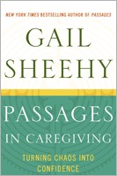 Passages in Caregiving: Turning Chaos into Confidence