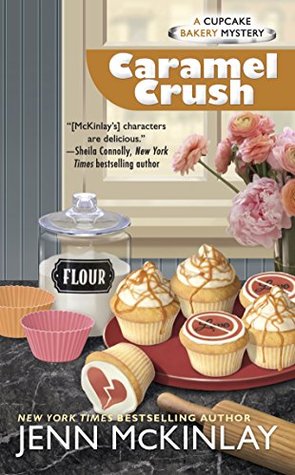 Caramel Crush (Cupcake Bakery Mystery, #9)