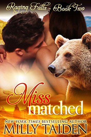 Miss Matched (Raging Falls, #2)