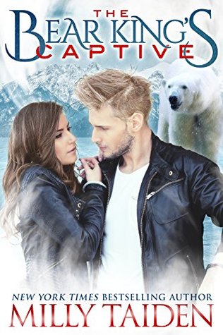 The Bear King's Captive (The Bear King, #1)