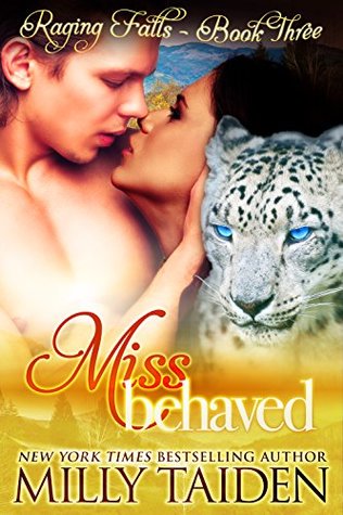 Miss Behaved (Raging Falls, #3)