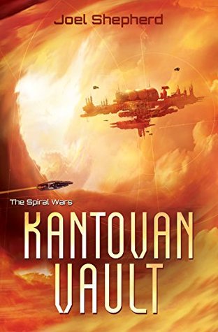 Kantovan Vault (The Spiral Wars #3)