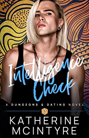 Intelligence Check (Dungeons and Dating #3)