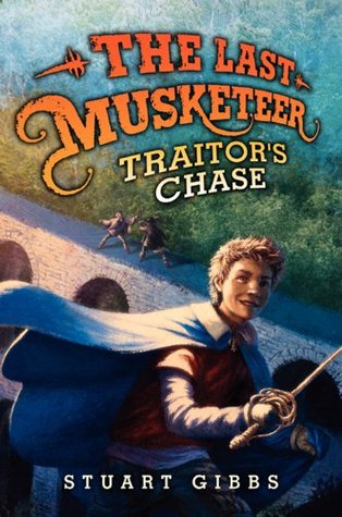 Traitor's Chase (The Last Musketeer, #2)