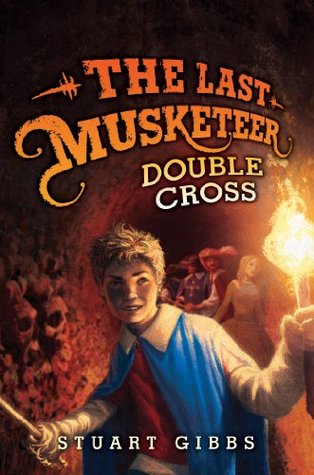 Double Cross (The Last Musketeer, #3)