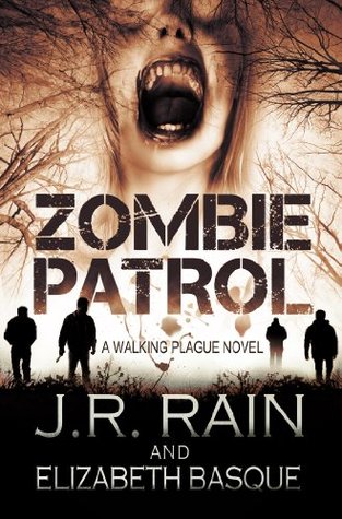 Zombie Patrol (Walking Plague, #1)