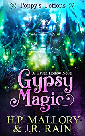Gypsy Magic (Poppy's Potions, #1) (Haven Hollow, #1)