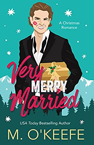 Very Merry Married (Kringle Family Christmas, #2)