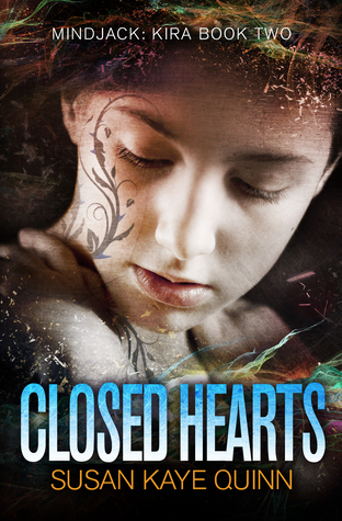 Closed Hearts (Mindjack #2; Mindjack: Kira #2)