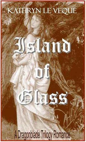 Island of Glass (Dragonblade Trilogy, #2)