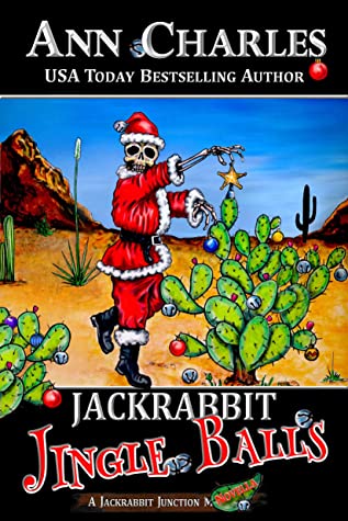 Jackrabbit Jingle Balls (Jackrabbit Junction #4.6)