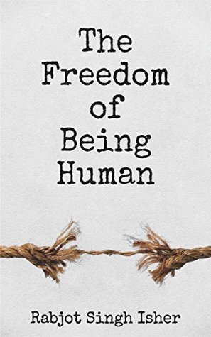 The Freedom of Being Human