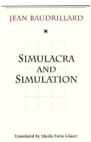 Simulacra and Simulation