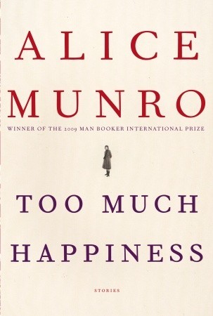 Too Much Happiness: Stories