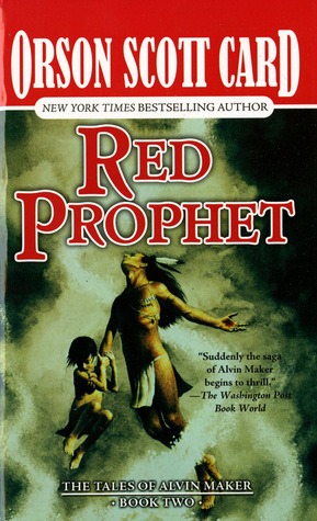 Red Prophet (Tales of Alvin Maker, #2)