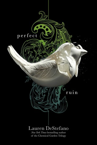 Perfect Ruin (The Internment Chronicles, #1)
