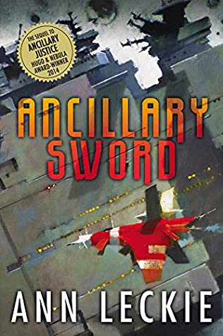 Ancillary Sword (Imperial Radch, #2)